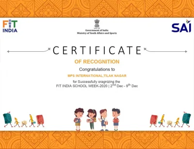 Certificate of Recognition was awarded to MPS International for successfully organizing the FIT INDIA SCHOOL WEEK 2020.